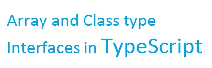 Array and Class Type Interface in TypeScript